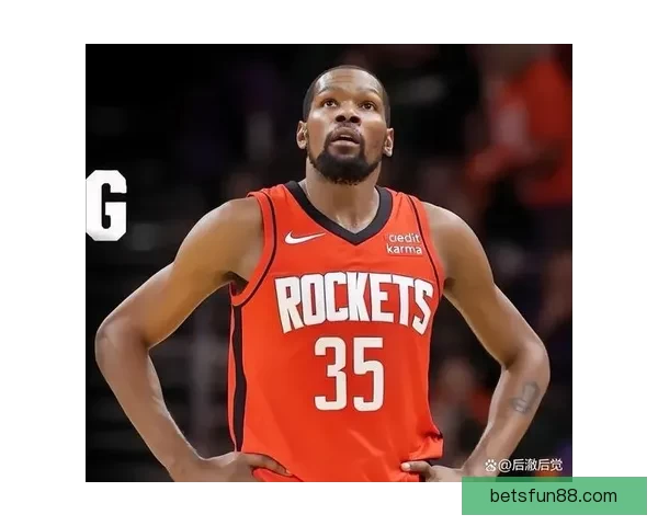 杜兰特领衔火箭争五连胜 弗拉格状元对决班凯罗焦点战